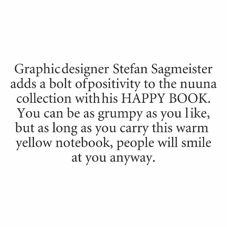 nuuna Graphic L - HAPPY BOOK by Stefan Sagmeister