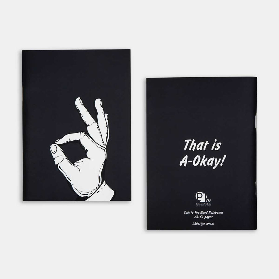 Talk to the Hand Notebooks - A-Okay